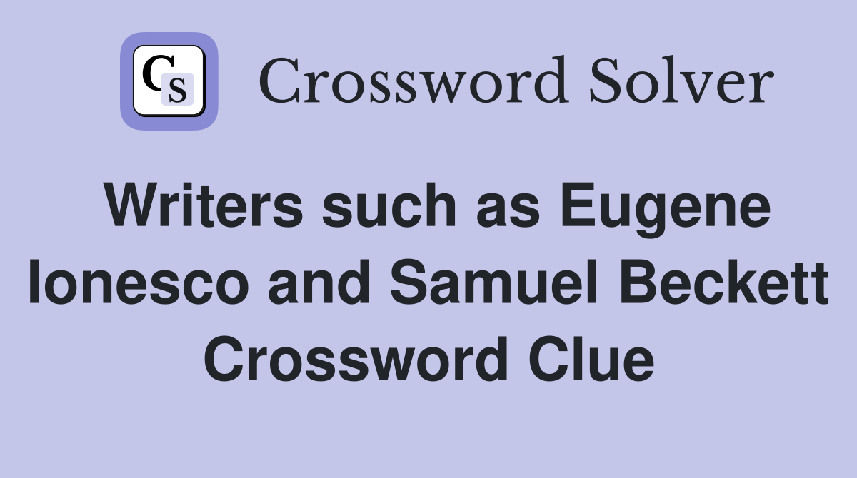 1957 one act play by samuel beckett crossword clue